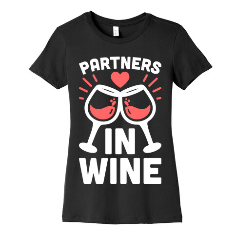 Partners In Wine Womens T-Shirt