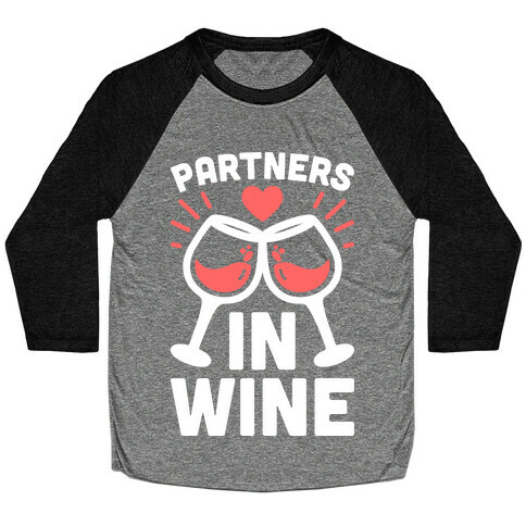 Partners In Wine Baseball Tee
