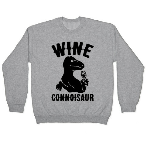 Wine Connoisaur Pullover