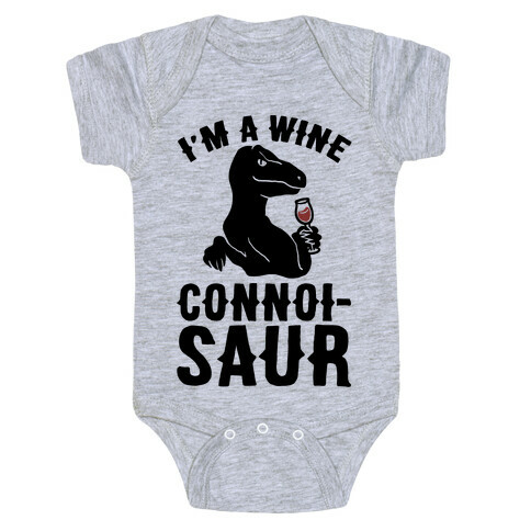 I'm A Wine Connoisaur Baby One-Piece