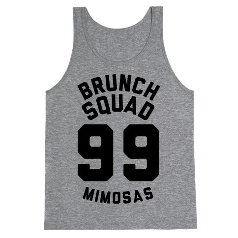 Brunch Squad 99 Mimosas Tank Top