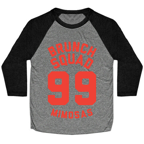 Brunch Squad 99 Mimosas Baseball Tee