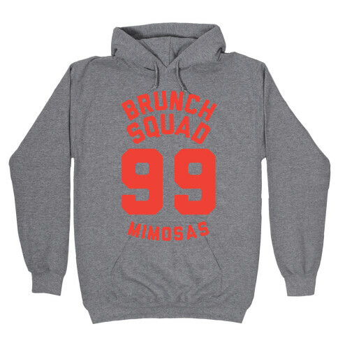 Brunch Squad 99 Mimosas Hooded Sweatshirt