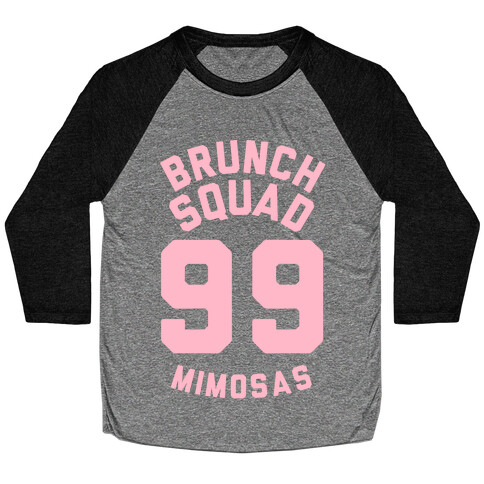 Brunch Squad 99 Mimosas Baseball Tee