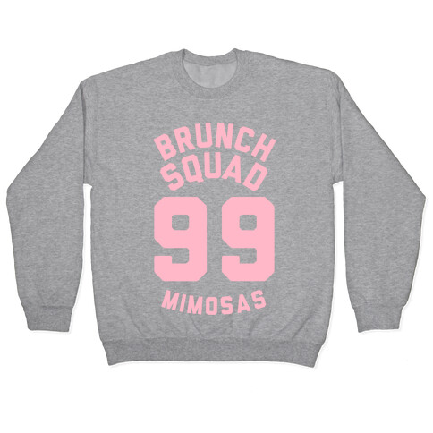 Brunch Squad 99 Mimosas Pullover