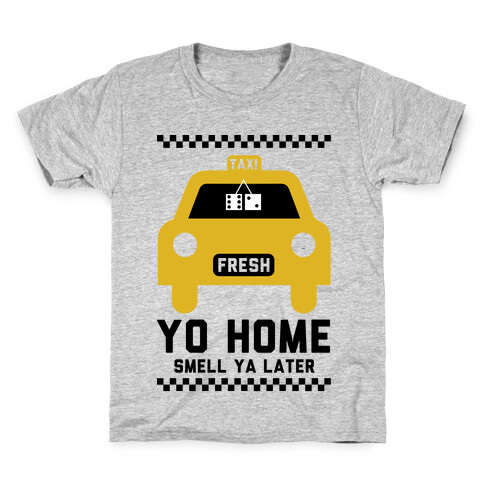 Yo Home Smell Ya Later Kids T-Shirt