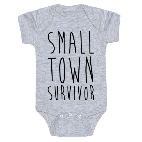 Small Town Survivor Baby One-Piece