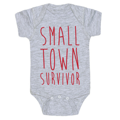 Small Town Survivor Baby One-Piece
