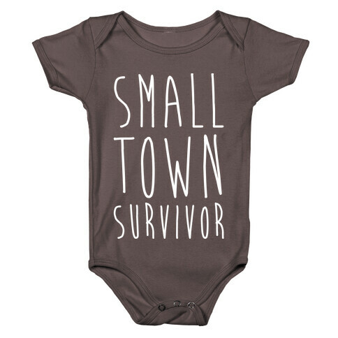 Small Town Survivor Baby One-Piece