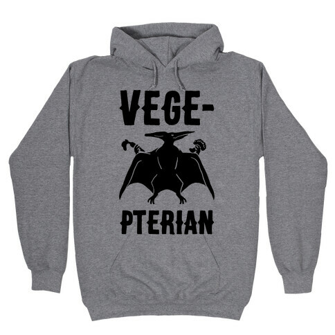 Vege-pterian Hooded Sweatshirt