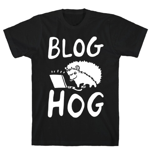 Blog Hog T-Shirt