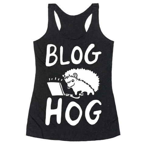 Blog Hog Racerback Tank Top