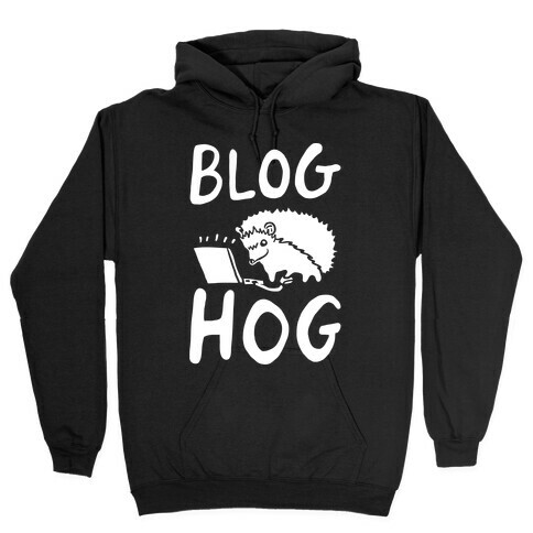 Blog Hog Hooded Sweatshirt