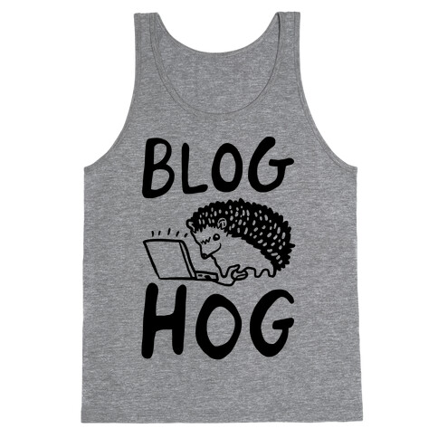 Blog Hog Tank Top