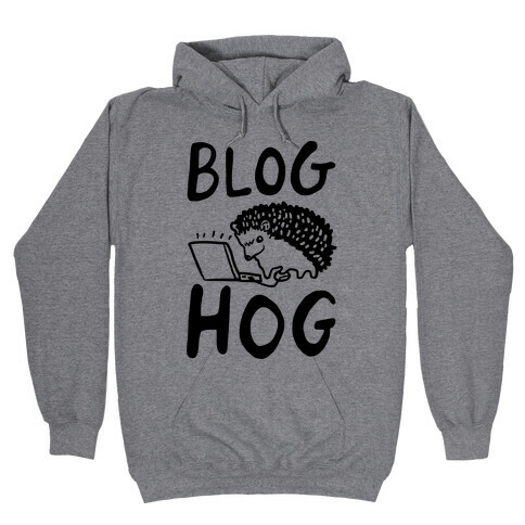 Blog Hog Hooded Sweatshirt