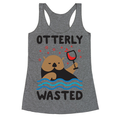 Otterly Wasted Racerback Tank Top