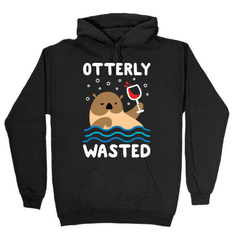 Otterly Wasted Hooded Sweatshirt