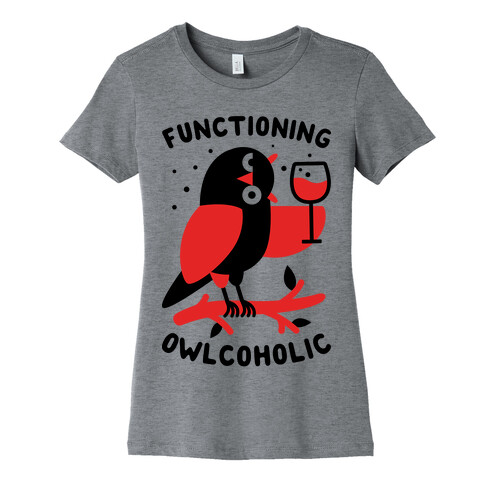 Functioning Owlcoholic Womens T-Shirt