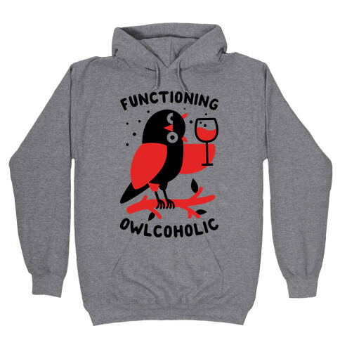 Functioning Owlcoholic Hooded Sweatshirt