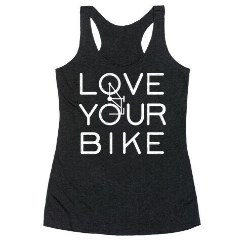Love Your Bike Racerback Tank Top