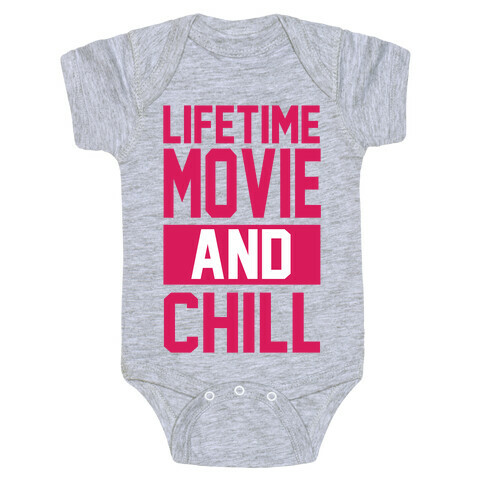 Lifetime Movie and Chill Baby One-Piece