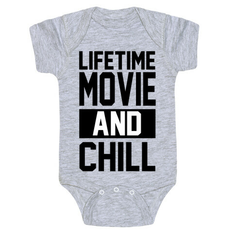 Lifetime Movie and Chill Baby One-Piece