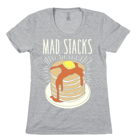 Mad Stacks Womens T-Shirt