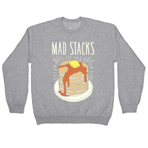 Mad Stacks Pullover