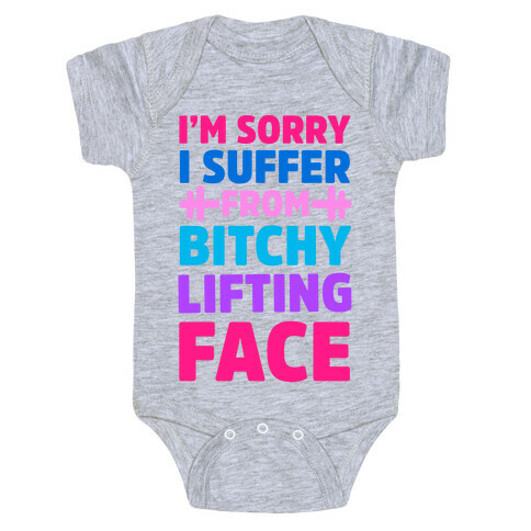 I'm Sorry I Suffer From Bitchy Lifting Face Baby One-Piece
