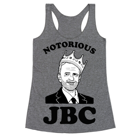 Notorious JBC ( Jeremy Corbyn) Racerback Tank Top