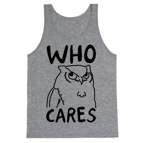 Who Cares Owl Tank Top