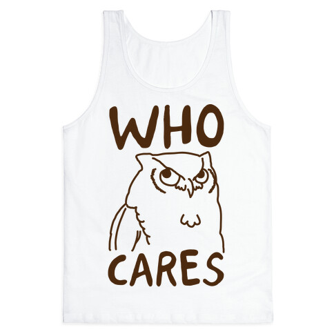 Who Cares Owl Tank Top