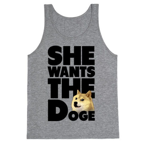 She Wants the Doge Tank Top