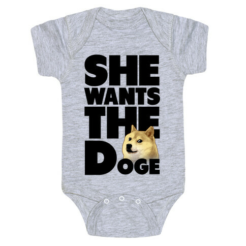 She Wants the Doge Baby One-Piece