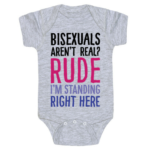 Bisexuals Aren't Real? Baby One-Piece