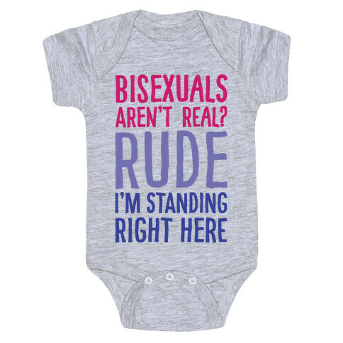 Bisexuals Aren't Real? Baby One-Piece