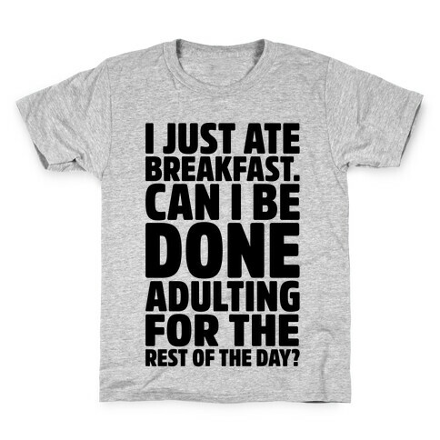 I Just Ate Breakfast Kids T-Shirt