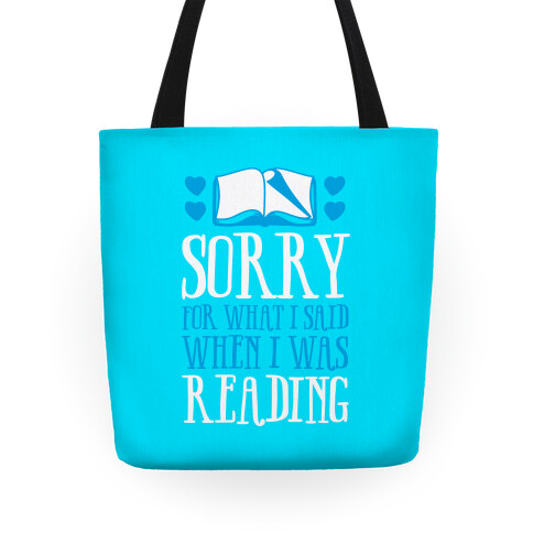 Sorry For What I Said When I Was Reading Tote