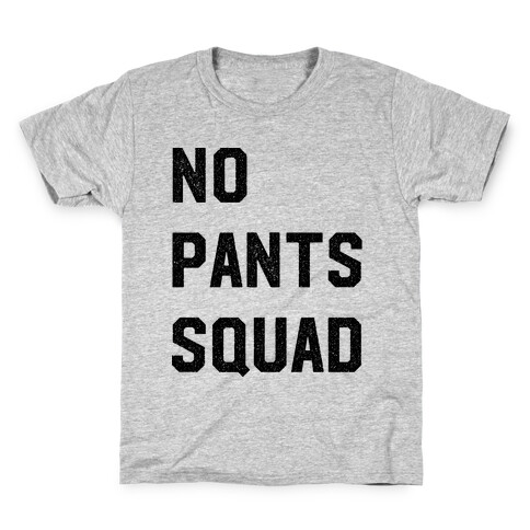 No Pants Squad Kids T-Shirt