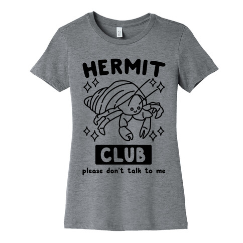 Hermit Club Womens T-Shirt