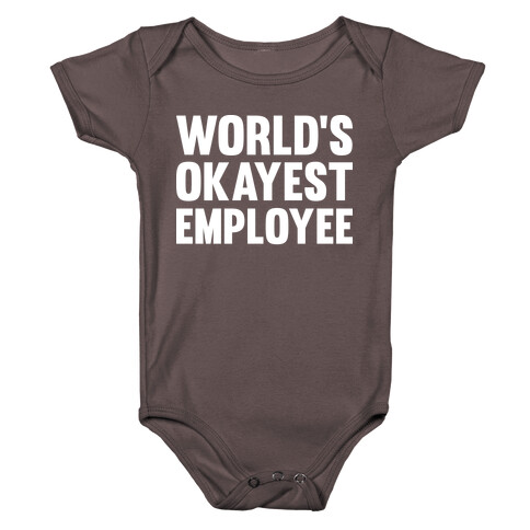 World's Okayest Employee Baby One-Piece
