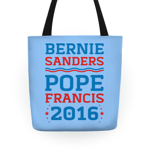 Bernie Sanders / Pope Francis 2016 Tote