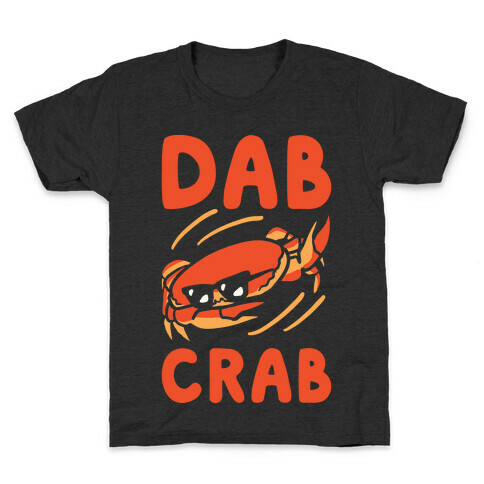 Dab Crab Kids T-Shirt