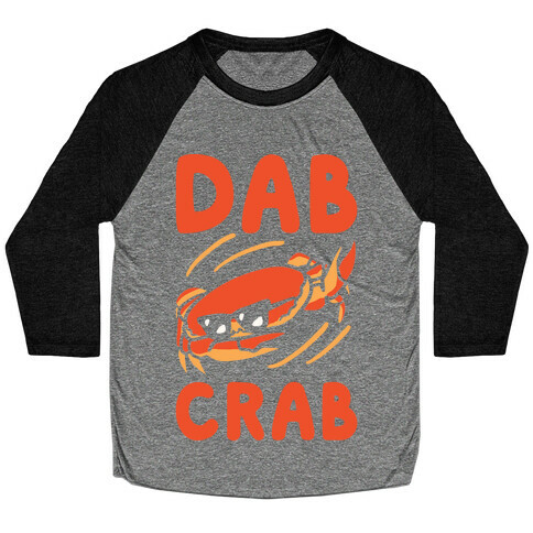 Dab Crab Baseball Tee