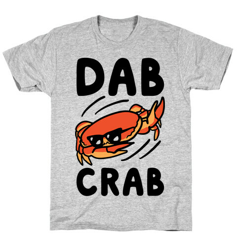 Dab Crab T-Shirt