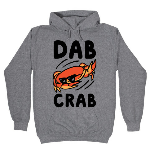 Dab Crab Hooded Sweatshirt