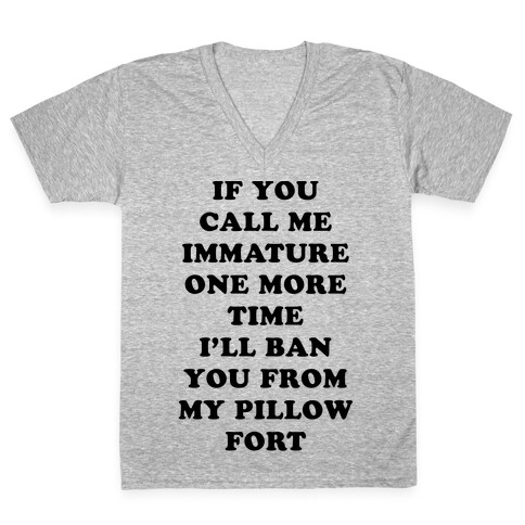 I'll Ban You From My Pillow Fort V-Neck Tee Shirt