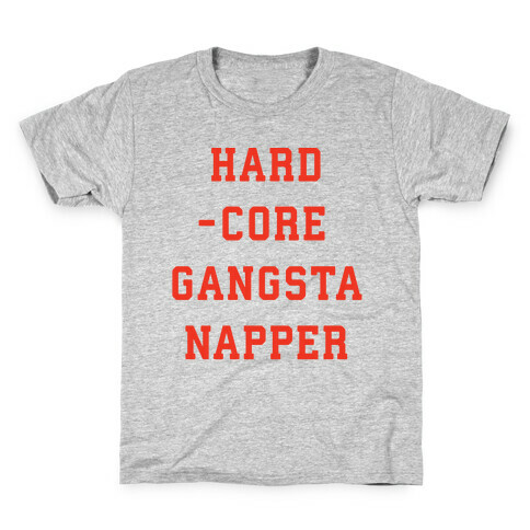 Hardcore Gangsta Napper Kids T-Shirt