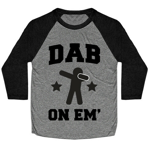 Dab On Em' Baseball Tee