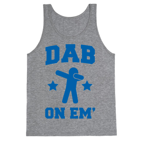 Dab on Em' Tank Top